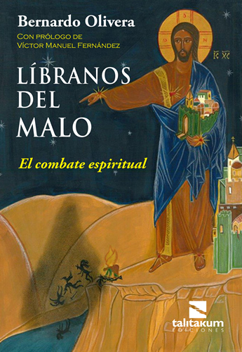 LIBRANOS DEL MALO - El combate espiritual